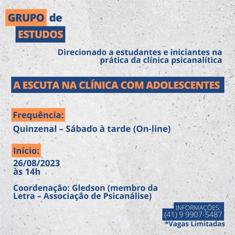  Grupo de Estudos - A Escuta na clínica com adolescentes 