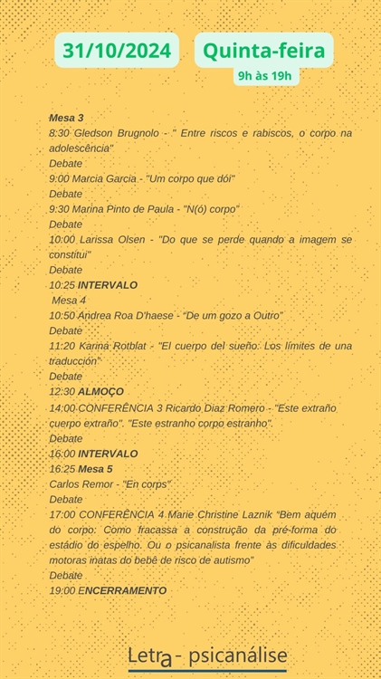  IV COLÓQUIO INTERNACIONAL DA LETRA: O corpo na psicanálise
